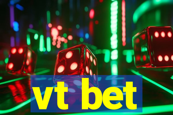 vt bet